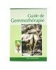 Guide de Gemmothérapie Editions AMYRIS Bruxelles