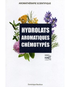 Livret HYDROLATS AROMATIQUES CHÉMOTYPÉS